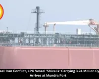  Amid Israel-Iran Conflict, LPG Vessel 'Shivalik' Carrying 3.24 Million Cylinders Arrives at Mundra Port