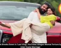 Anurag Dobhal Breaks Down in 'Last Vlog': YouTuber Alleges Mental Torture by Family Over Inter-Caste Marriage
