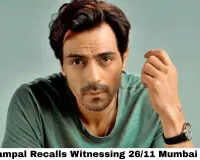 Arjun Rampal Recalls Witnessing 26/11 Mumbai Attacks