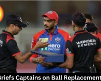 BCCI Briefs Captains on Ball Replacement Rules 
