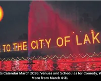  Bhopal Events Calendar March 2026: Venues and Schedules for Comedy, Wellness, and More from March 4-31