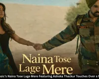 Desi Tadka Music’s Naina Tose Lage Mere Featuring Ashoka Thackur Touches Over a Million Hearts