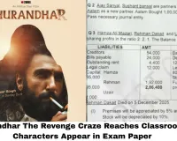 Dhurandhar The Revenge Craze Reaches Classrooms: Characters Appear in Exam Paper