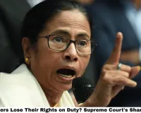 Do ED Officers Lose Their Rights on Duty? Supreme Court's Sharp Question Puts Mamata Banerjee in the Dock