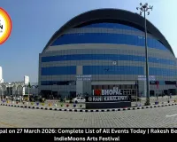 Events in Bhopal on 27 March 2026: Complete List of All Events  