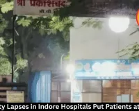 Fire Safety Lapses in Indore Hospitals Put Patients at Risk: RTI