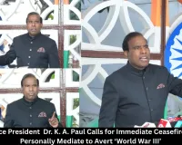 Global Peace President  Dr. K. A. Paul Calls for Immediate Ceasefire, Offers to Personally Mediate to Avert ‘World War III’