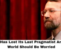 Iran Has Lost Its Last Pragmatist — And the World Should Be Worried