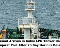Jag Vasant Arrives in India: LPG Tanker Docks at Gujarat Port After 23-Day Hormuz Delay