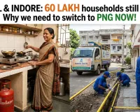 Bhopal and Indore Have 60 Lakh PNG-Ready Households Still on LPG — Here Is Why That Has to Change Now