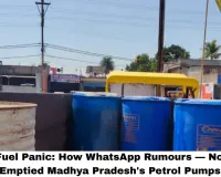 Raisen Fuel Panic: How WhatsApp Rumours — Not War — Emptied Madhya Pradesh's Petrol Pumps