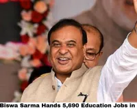 Himanta Biswa Sarma Hands 5,690 Education Jobs in One Day — Assam Has Now Delivered 1.64 Lakh Government Posts, Shattering Its Own Promise