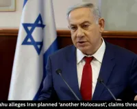 Netanyahu alleges Iran planned ‘another Holocaust’, claims threat foiled