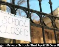 Chhattisgarh Private Schools Shut April 18 Over RTE Issue