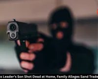 Congress Leader’s Son Shot Dead at Home, Family Alleges Sand Trade Rivalry