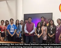 Copywriting is Strategy, Not Just Skill: Manoj Sharma’s Lecture at Unitedworld Institute of Communication & Advertising, Karnavati University, Highlights Industry Shift