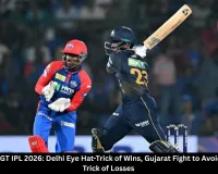 DC vs GT IPL 2026: Delhi Eye on Hat-Trick of Wins, Gujarat Fight to Avoid Hat-Trick of Losses