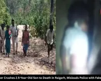 Drunk Mother Crushes 2.5-Year-Old Son to Death in Raigarh, Misleads Police with Fake Abduction