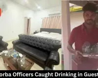 DSPM Korba Officers Caught Drinking in Guest House