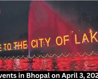 Events in Bhopal on April 3, 2026