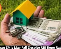 Home Loan EMIs May Fall Despite RBI Repo Rate Status