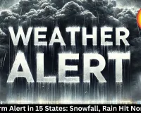 IMD Storm Alert in 15 States: Snowfall, Rain Hit North India