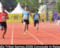 Khelo India Tribal Games 2026 Conclude in Raipur Today