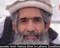 LeT Co-Founder Amir Hamza Shot in Lahore, Condition Critical