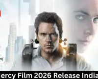 Mercy Film 2026 Release India