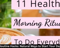 Morning Routine Hacks: Natural Ways to Start Your Day in India