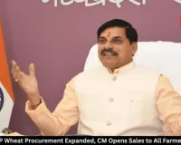MP Wheat Procurement Expanded, CM Opens Sales to All Farmers
