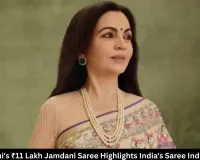 Nita Ambani's ₹11 Lakh Jamdani Saree Highlights India's Saree Industry Value
