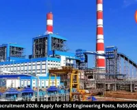 NTPC Recruitment 2026: Apply for 250 Engineering Posts, Rs55,000 Salary