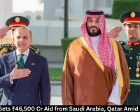 Pakistan Gets ₹46,500 Cr Aid from Saudi Arabia, Qatar Amid UAE Debt