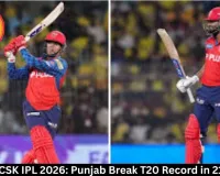 PBKS vs CSK IPL 2026: Punjab Break T20 Record in 210 Chase