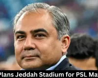 PCB Plans Jeddah Stadium for PSL Matches