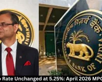 RBI Repo Rate Unchanged at 5.25%: April 2026 MPC Update