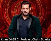 Salman Khan ₹4.65 Cr Podcast Claim Sparks Debate