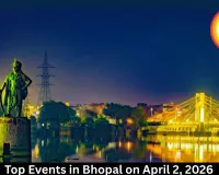 Events in Bhopal on April 2, 2026