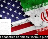 US‑Iran ceasefire at risk as Hormuz plans grow