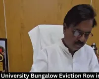 Vikram University Bungalow Eviction Row in Ujjain