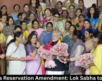 Women’s Reservation Amendment: Lok Sabha to Expand