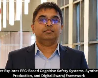 AI Researcher Explores EEG-Based Cognitive Safety Systems, Synthetic AI Movie Production, and Digital Swaraj Framework