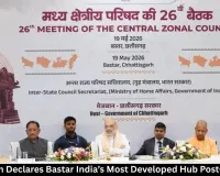  Amit Shah Declares Bastar India’s Most Developed Hub Post-Naxalism