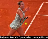 Aryna Sabalenka French Open prize money dispute grows
