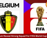 Belgium Announce FIFA World Cup 2026 Squad