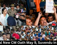 Bengal New CM Oath May 9, Suvendu in Delhi