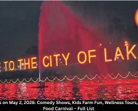 Bhopal Events on May 2, 2026: Comedy Shows, Kids Farm Fun, Wellness Tours, Circus & Free Food Carnival – Full List