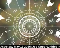Career Astrology May 16 2026: Job Opportunities Increase
