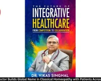Chandigarh Doctor Builds Global Name in Classical Homeopathy with Patients Across 73 Countries